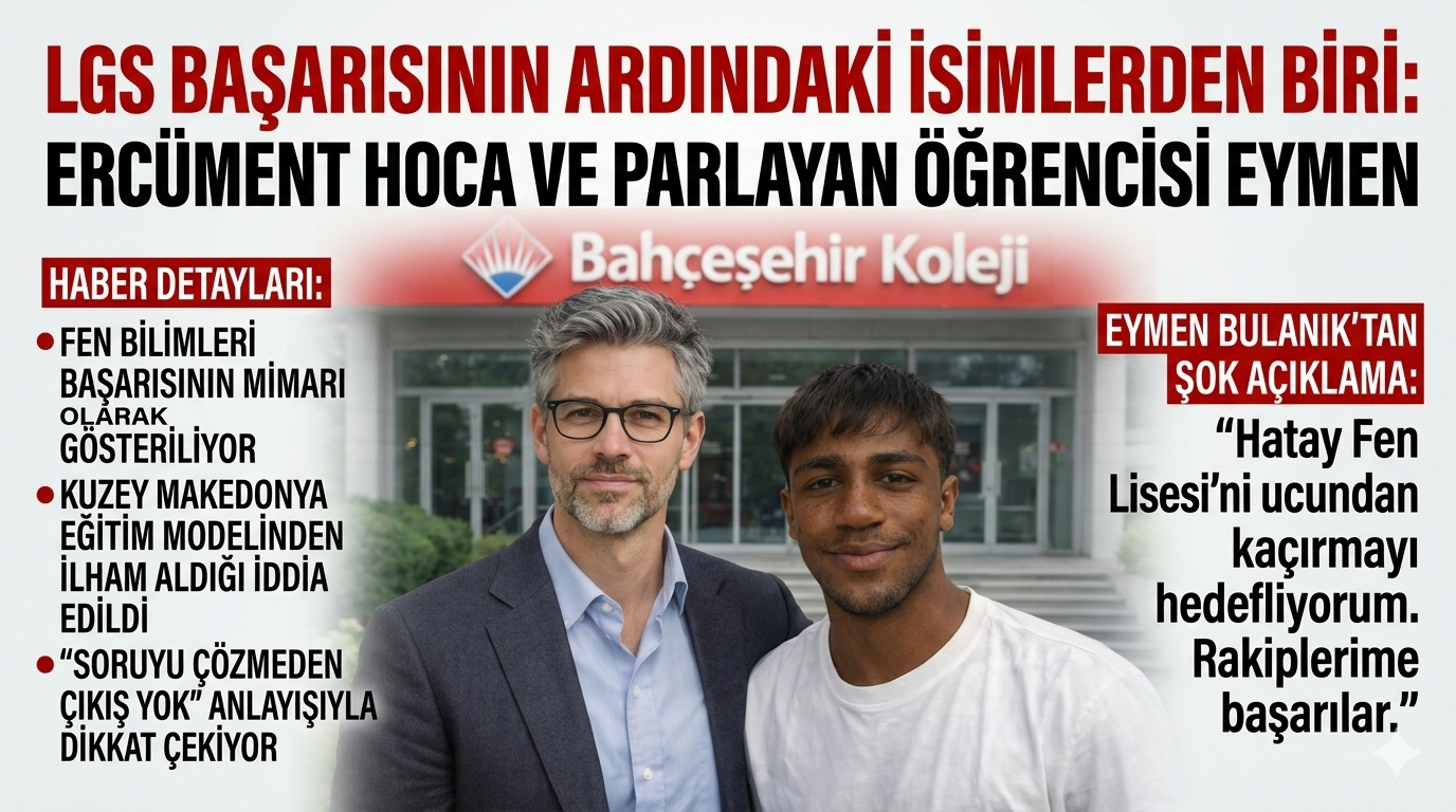 Ercüment Hoca LGS başarısı haberi